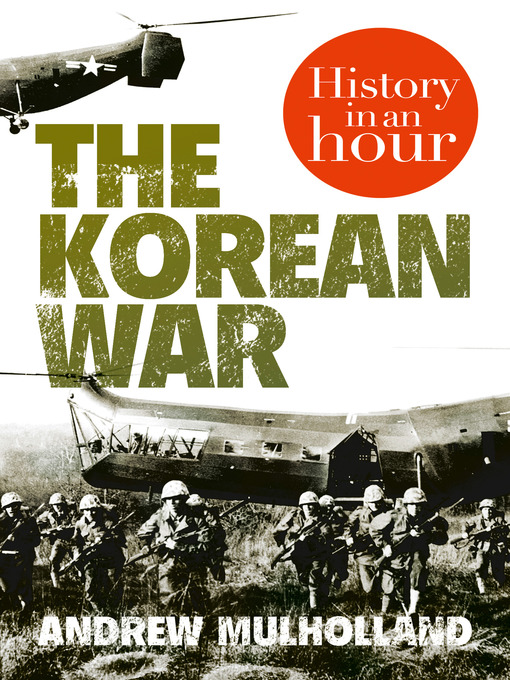 Title details for The Korean War by Andrew Mulholland - Available